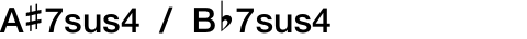 A#7sus4 / Bb7sus4