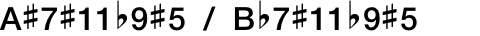 A#7#11b9#5 / Bb7#11b9#5