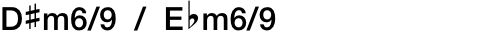 D#m6/9 / Ebm6/9